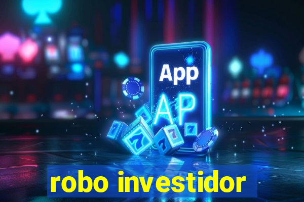 robo investidor